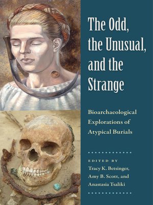 cover image of The Odd, the Unusual, and the Strange